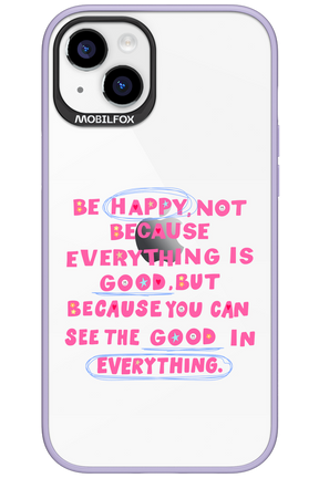 Be Happy 2.0 - Apple iPhone 15 Plus