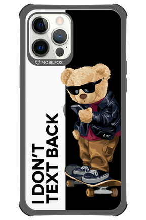 I Don’t Text Back - Apple iPhone 12 Pro Max