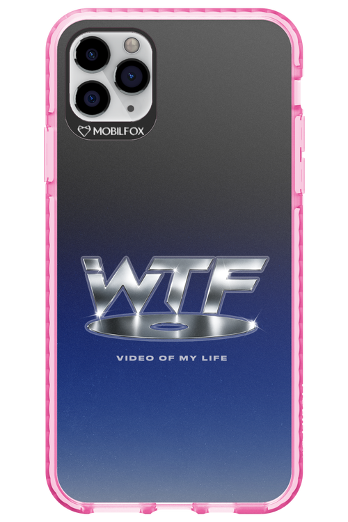 W T F 2.0 - Apple iPhone 11 Pro Max