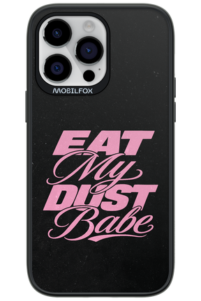 Eat My Dust 2.0 - Apple iPhone 14 Pro Max