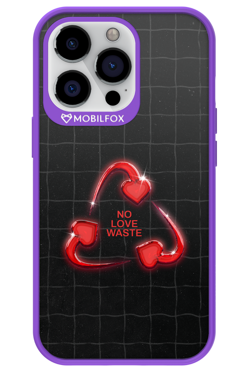 No Love Waste 2.0 - Apple iPhone 13 Pro