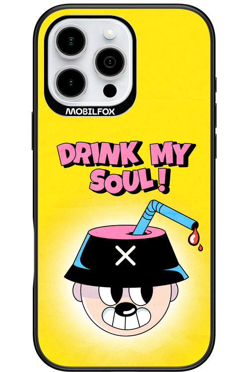 drink my soul 2.0 - Apple iPhone 16 Pro Max