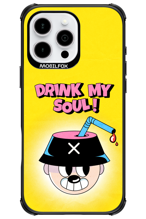 drink my soul 2.0 - Apple iPhone 16 Pro Max