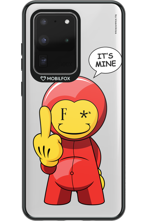 Fuck. It_s Mine - Samsung Galaxy S20 Ultra 5G