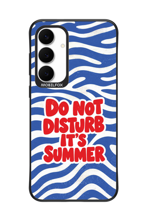 DO NOT DISTURB ITS SUMMER 2.0 - Samsung S25 FE