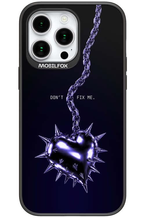 Don't fix me 2.0 - Apple iPhone 15 Pro Max