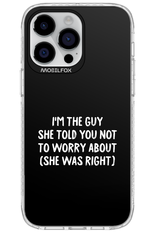 She was right 2.0 - Apple iPhone 14 Pro Max