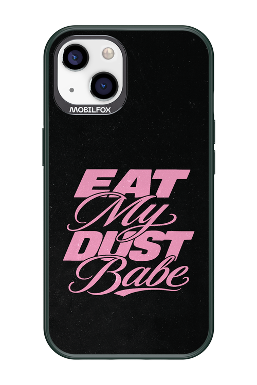 Eat My Dust 2.0 - Apple iPhone 13