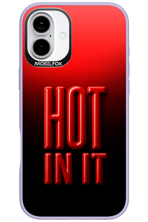 Hot in it 2.0 - Apple iPhone 16 Plus