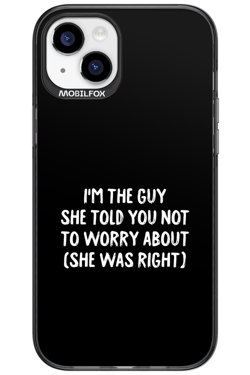 She was right 2.0 - Apple iPhone 15 Plus