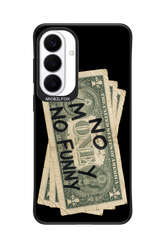 No Money No Funny 2.0 - Samsung Galaxy S26+