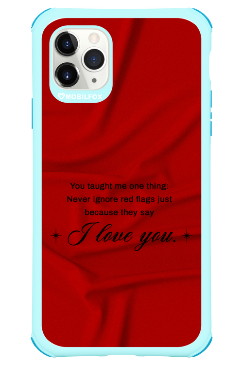 Never Ignore 2.0 - Apple iPhone 11 Pro Max
