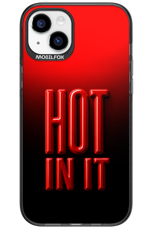 Hot in it 2.0 - Apple iPhone 15 Plus