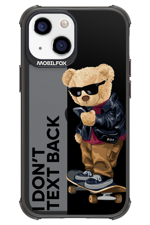 I Don’t Text Back - Apple iPhone 13 Mini