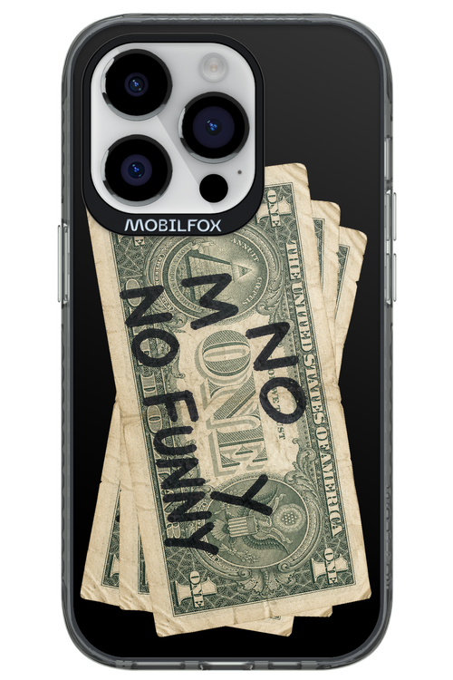 No Money No Funny 2.0 - Apple iPhone 14 Pro