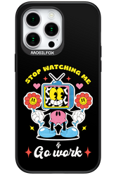 stop watching me 2.0 - Apple iPhone 15 Pro Max