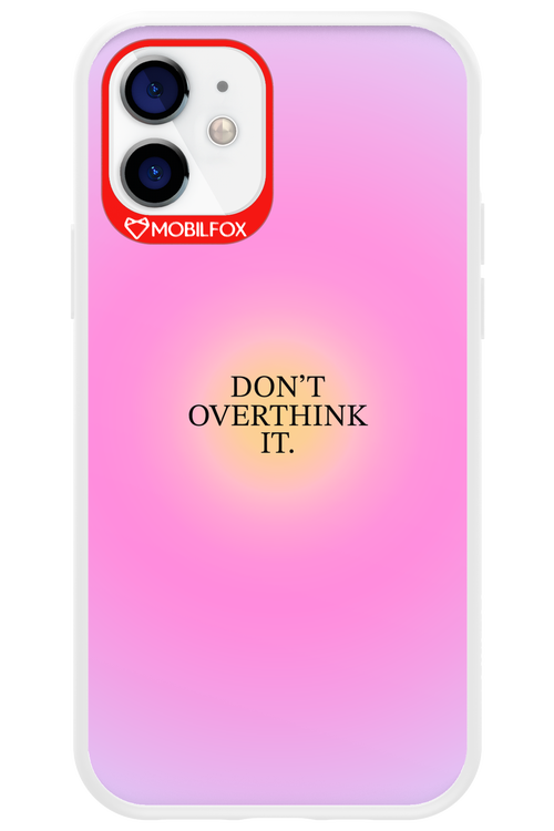 Don't Overthink It - Apple iPhone 12