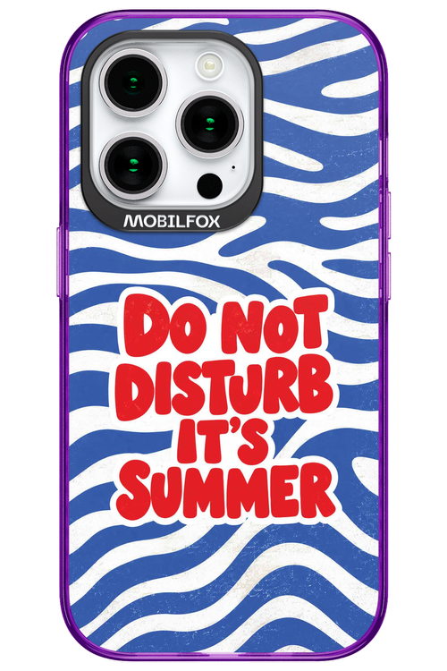 DO NOT DISTURB ITS SUMMER 2.0 - Apple iPhone 15 Pro