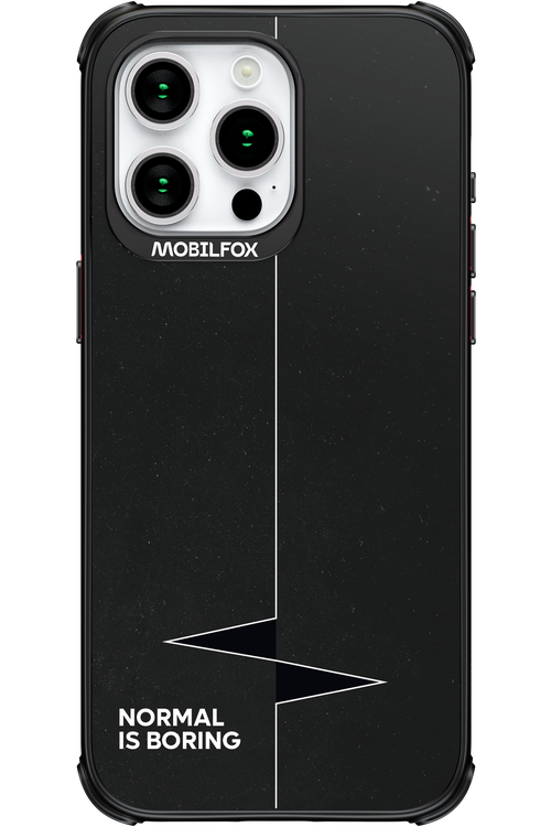 Normal Is Boring - Apple iPhone 15 Pro Max