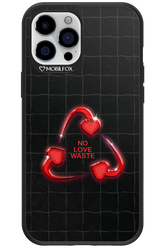 No Love Waste 2.0 - Apple iPhone 12 Pro Max