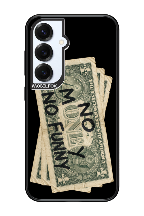 No Money No Funny 2.0 - Samsung S25