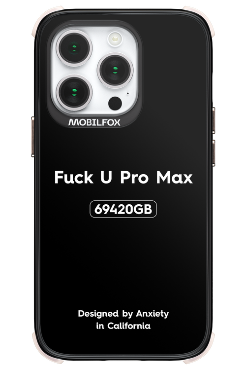 Fuck You Pro Max - Apple iPhone 14 Pro
