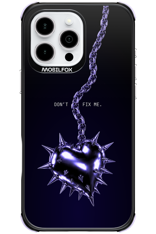 Don't fix me 2.0 - Apple iPhone 16 Pro Max