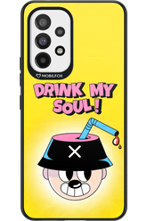 drink my soul 2.0 - Samsung Galaxy A53