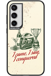 I CAME, I SAW, I CONQUERED 2.0 - Samsung Galaxy S24+