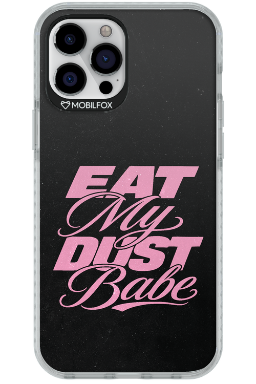 Eat My Dust 2.0 - Apple iPhone 12 Pro Max