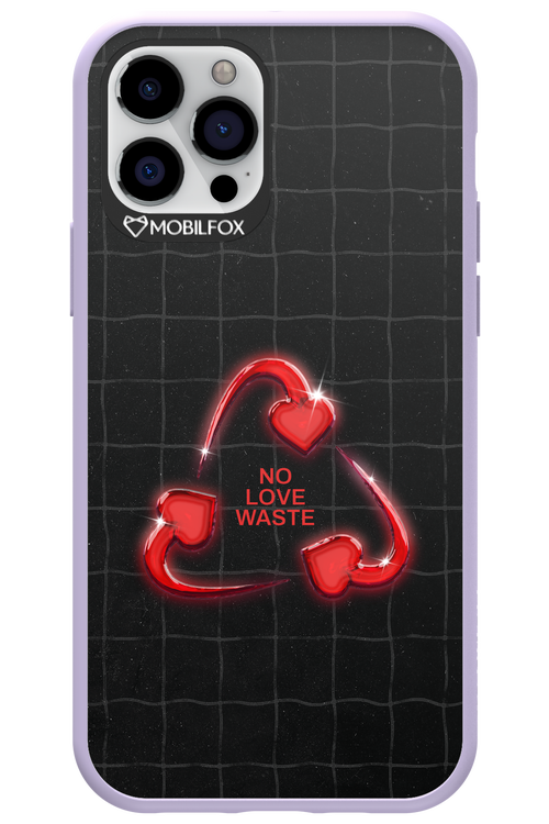 No Love Waste 2.0 - Apple iPhone 12 Pro