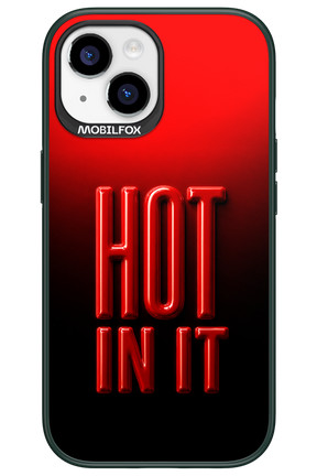 Hot in it 2.0 - Apple iPhone 15