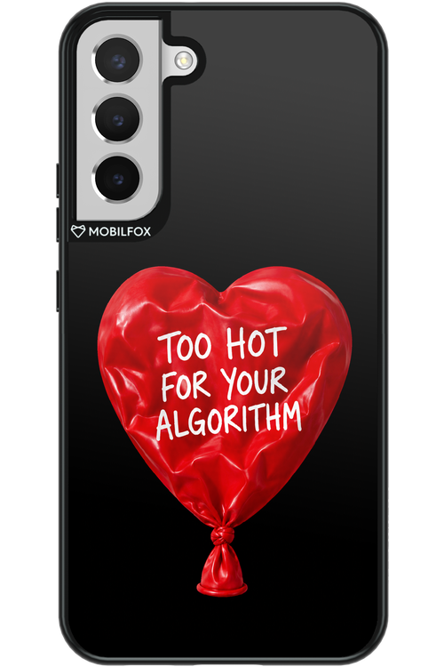 Too Hot 2.0 - Samsung Galaxy S22+