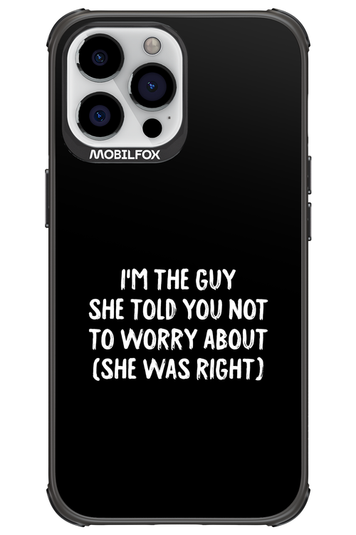 She was right 2.0 - Apple iPhone 13 Pro Max