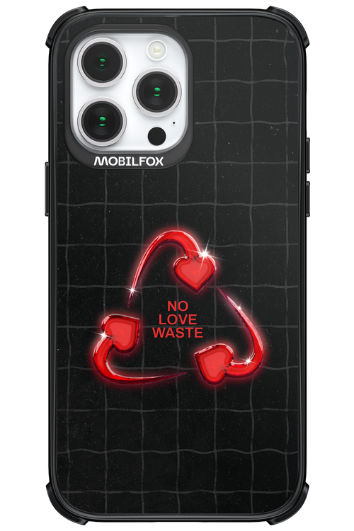 No Love Waste 2.0 - Apple iPhone 14 Pro Max