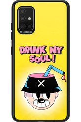 drink my soul 2.0 - Samsung Galaxy A51