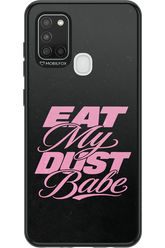 Eat My Dust 2.0 - Samsung Galaxy A21 S