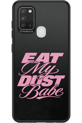 Eat My Dust 2.0 - Samsung Galaxy A21 S