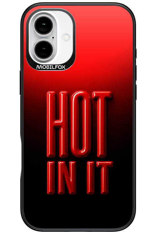 Hot in it 2.0 - Apple iPhone 16 Plus