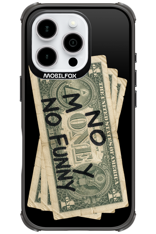 No Money No Funny 2.0 - Apple iPhone 16 Pro