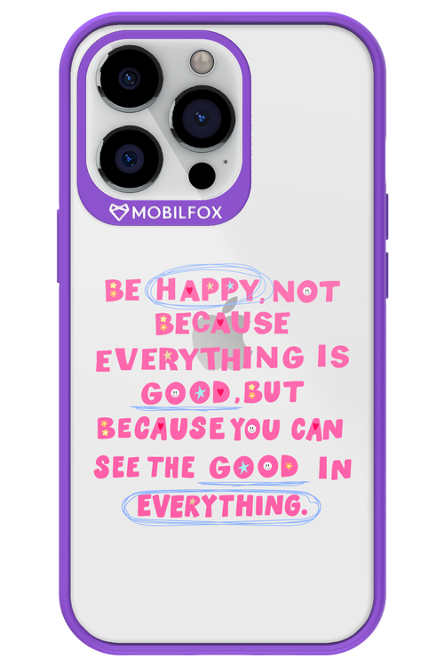 Be Happy 2.0 - Apple iPhone 13 Pro