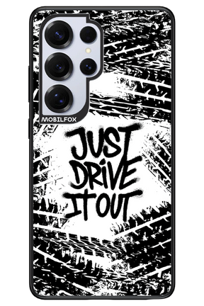 Drive It Out 2.0 - Samsung S25 Ultra