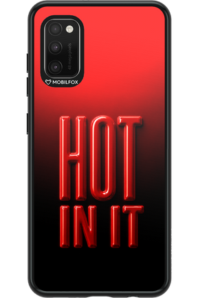 Hot in it 2.0 - Samsung Galaxy A41