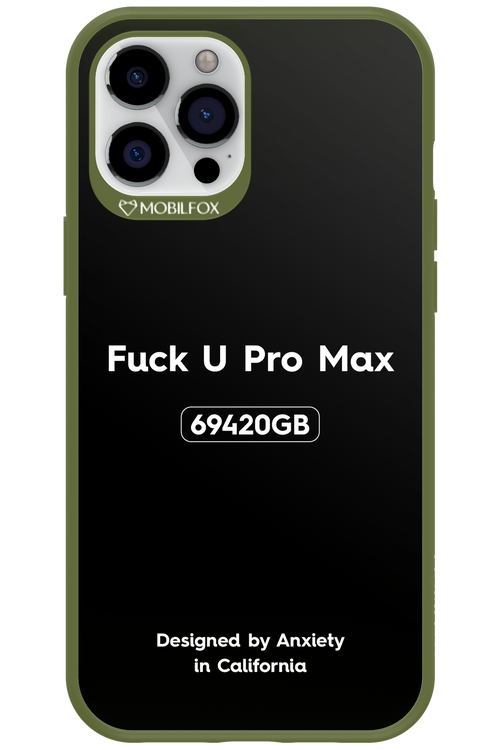 Fuck You Pro Max - Apple iPhone 12 Pro Max