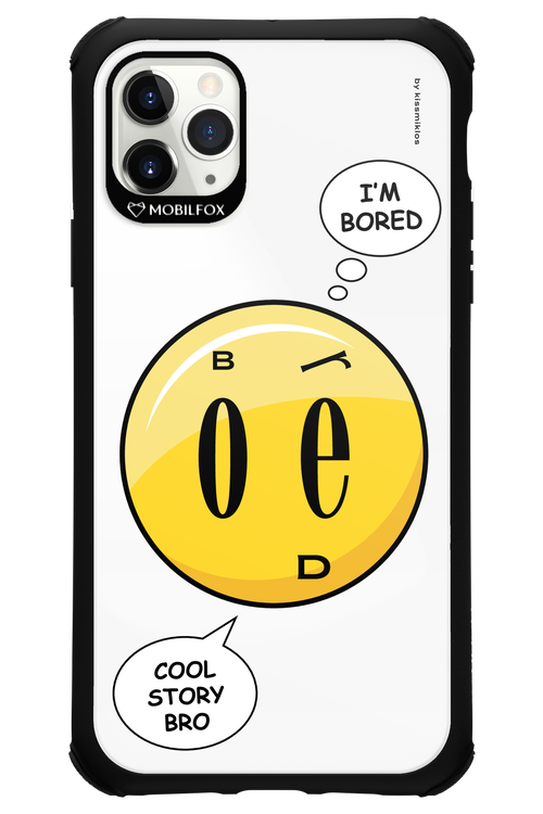 I_m BORED - Apple iPhone 11 Pro Max