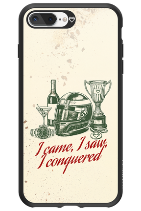 I CAME, I SAW, I CONQUERED 2.0 - Apple iPhone 7 Plus
