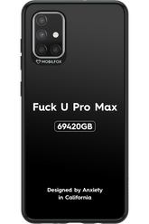 Fuck You Pro Max - Samsung Galaxy A71