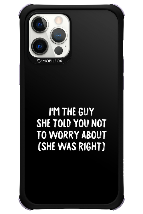 She was right 2.0 - Apple iPhone 12 Pro Max