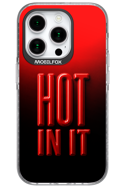 Hot in it 2.0 - Apple iPhone 15 Pro