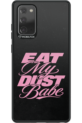 Eat My Dust 2.0 - Samsung Galaxy Note 20